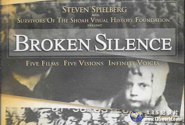 二战纪录片《打破沉默 Broken Silence》全5集