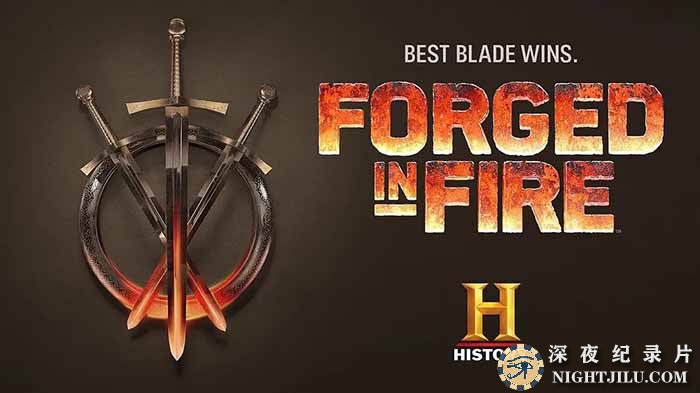 铸造工艺纪录片《锻刀大赛 Forged in Fire》第1季原版