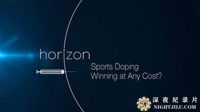 BBC体坛禁药纪录片《体育兴奋剂 – 为了胜利不惜一切 Sports Doping – Winning At Any Cost》全1集